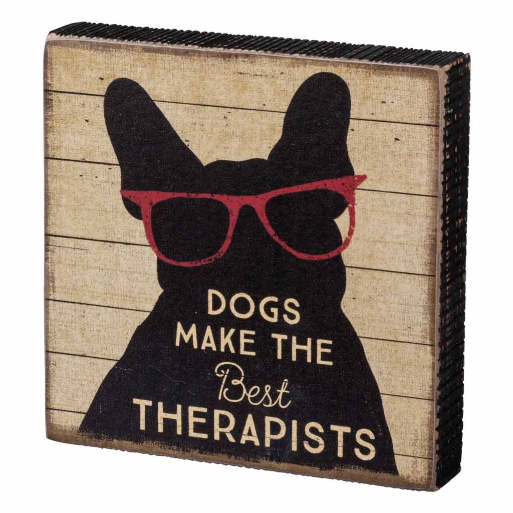 DMB - CANDYM DOGS MAKE THE BEST THERAPISTS BLOCK SIGN